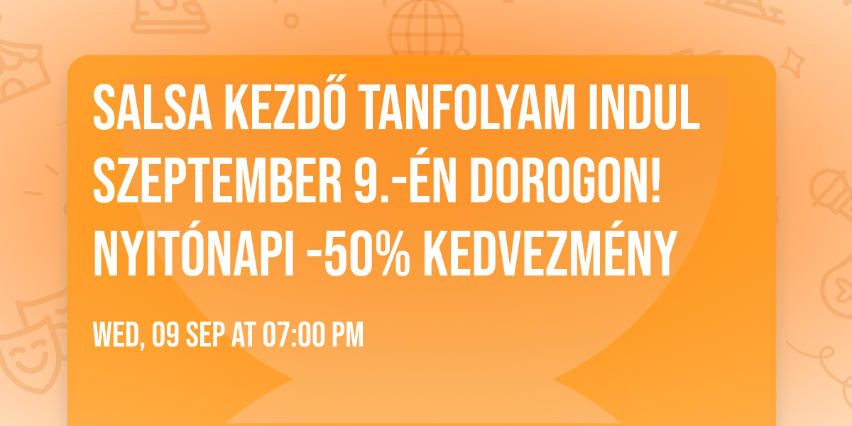 SALSA kezd\u0151 tanfolyam indul szeptember 9.-\u00e9n DOROGON!\ud83c\udd95 Nyit\u00f3napi -50%\u2705 KEDVEZM\u00c9NY \u261d\ufe0f