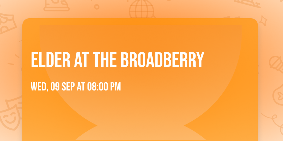 Elder at The Broadberry