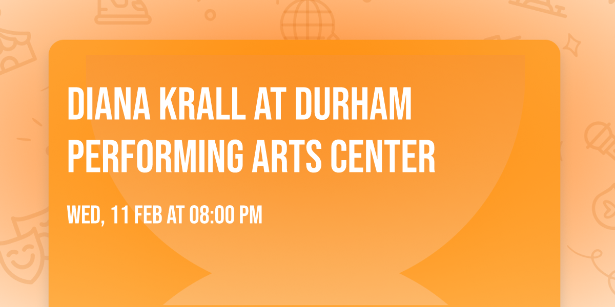 Diana Krall at Durham Performing Arts Center