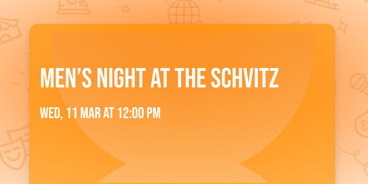 Men\u2019s Night at the Schvitz