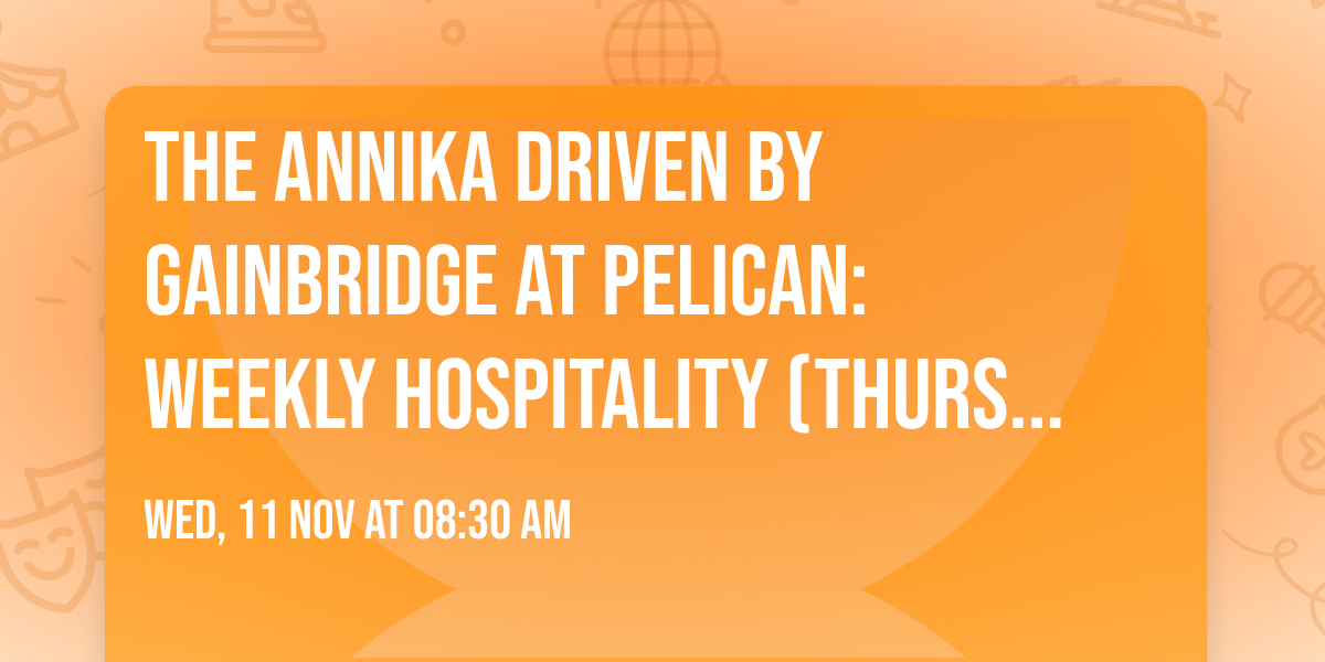 The ANNIKA driven by Gainbridge at Pelican: Weekly Hospitality (Thursday - Sunday)