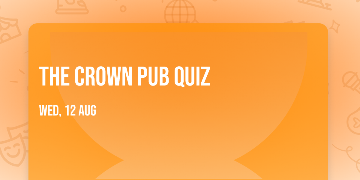 The Crown Pub Quiz