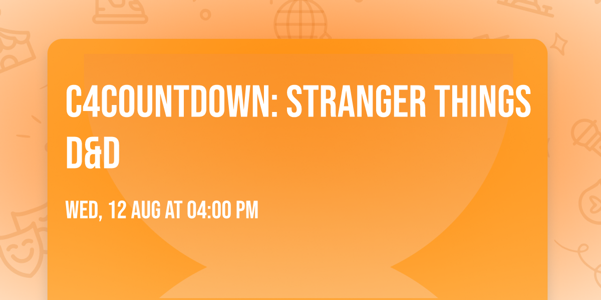 C4Countdown: Stranger Things D&D