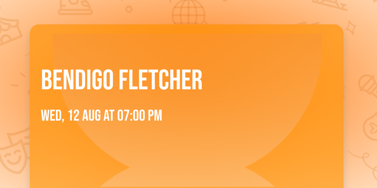 Bendigo Fletcher
