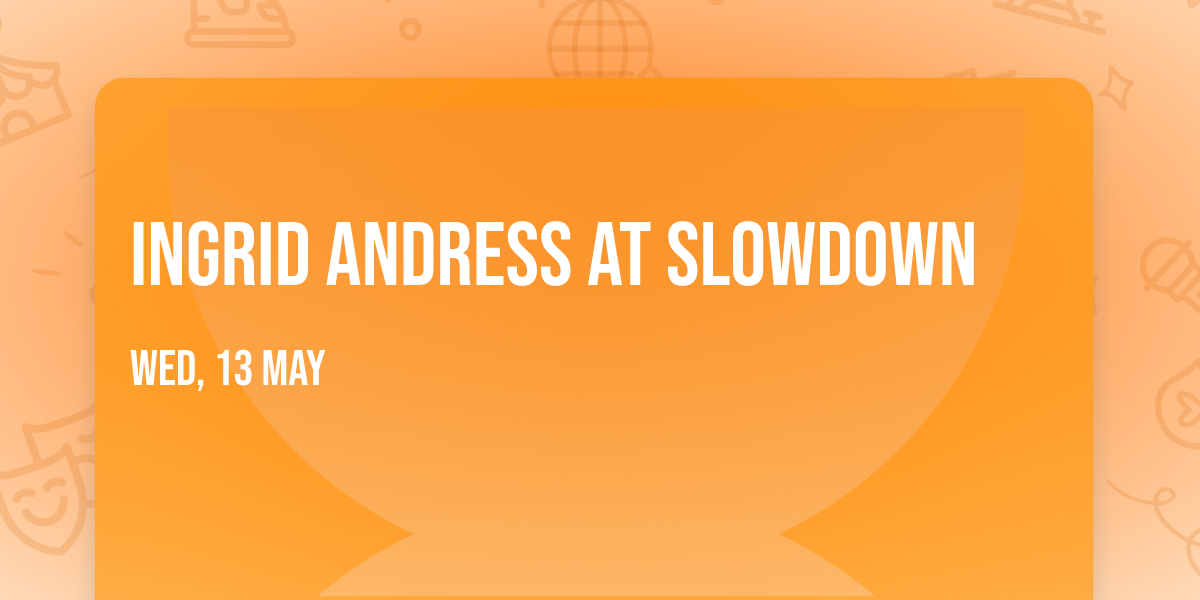 Ingrid Andress at Slowdown