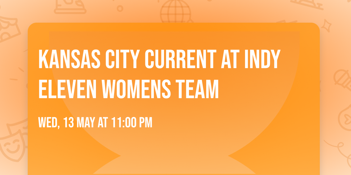 Kansas City Current at Indy Eleven Womens Team