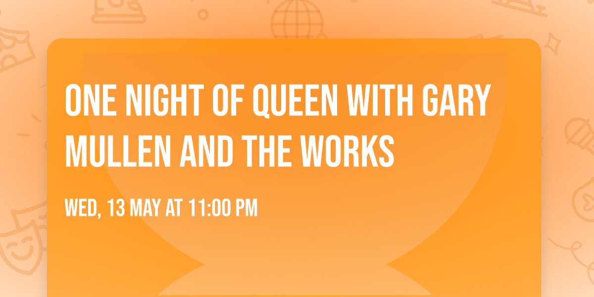 One Night of Queen with Gary Mullen and The Works