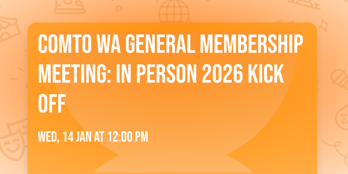 COMTO WA General Membership Meeting: In Person 2026 Kick Off