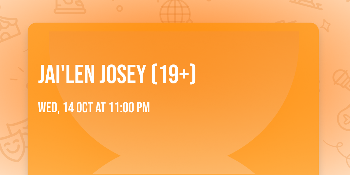 Jai'Len Josey (19+)