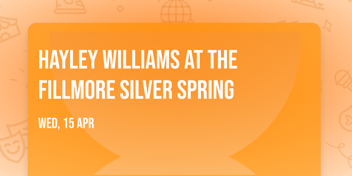 Hayley Williams at The Fillmore Silver Spring