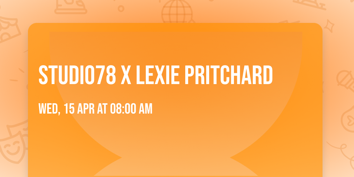 Studio78 x Lexie Pritchard