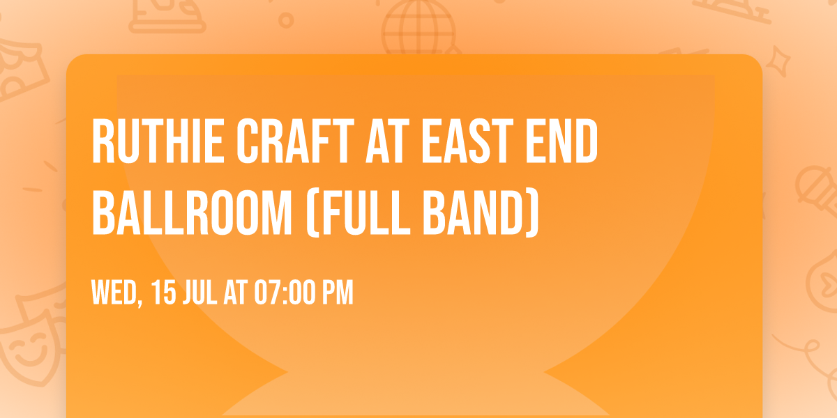 Ruthie Craft at East End Ballroom (Full Band)