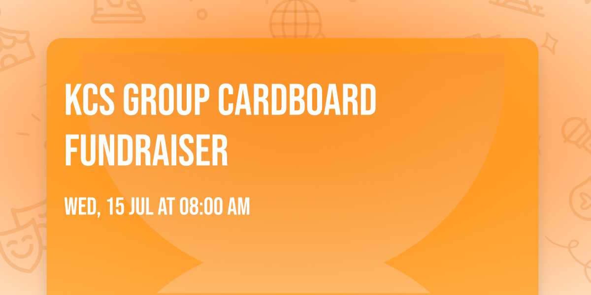 KCS GROUP CARDBOARD FUNDRAISER
