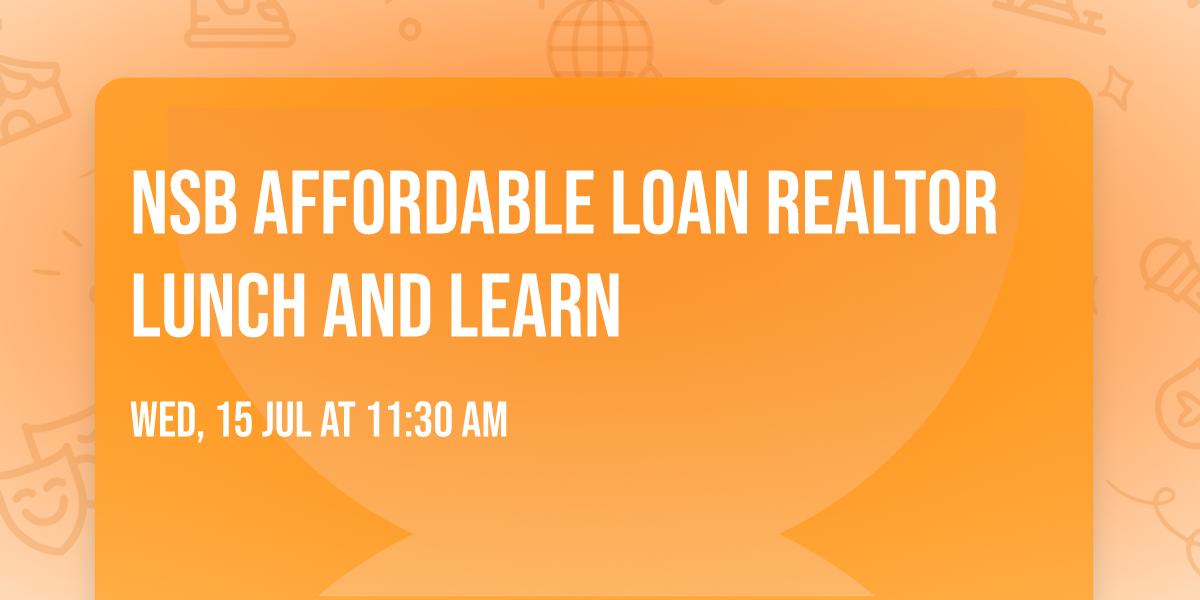NSB Affordable Loan Realtor Lunch and Learn