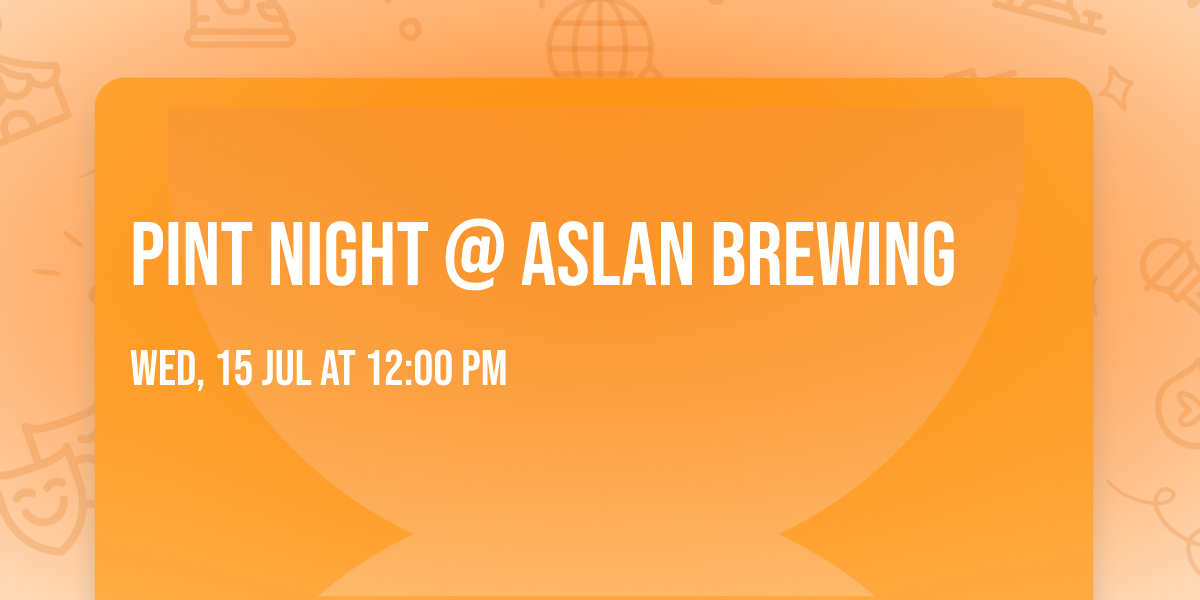 Pint Night @ Aslan Brewing