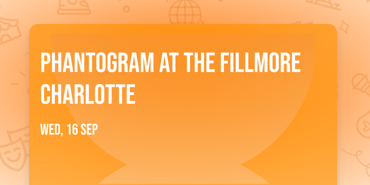 Phantogram at The Fillmore Charlotte