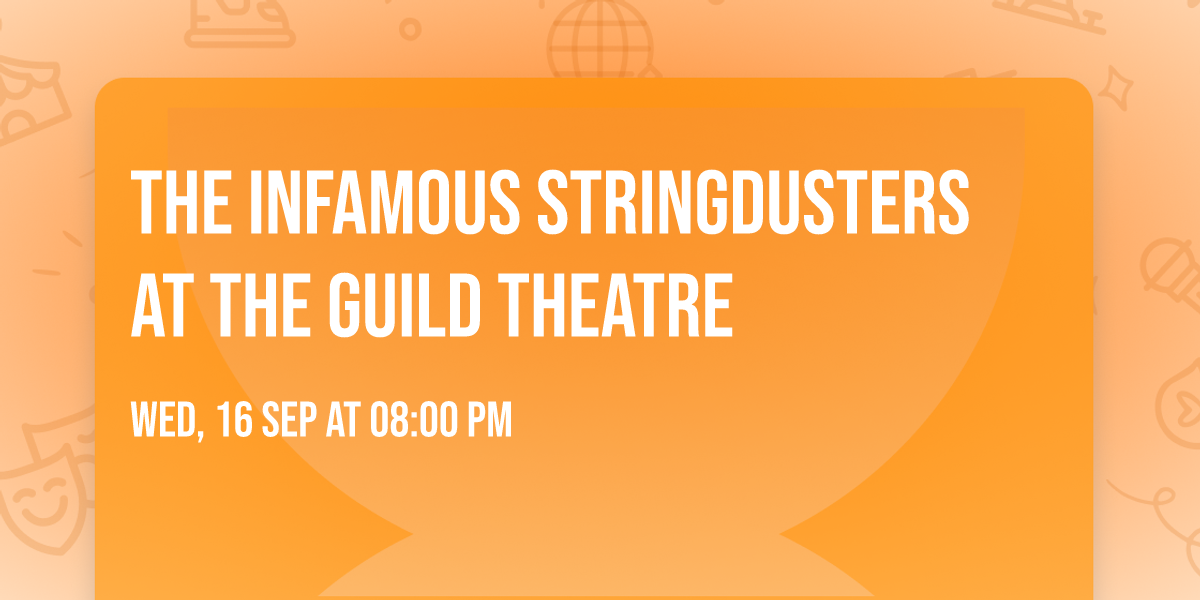 The Infamous Stringdusters at The Guild Theatre
