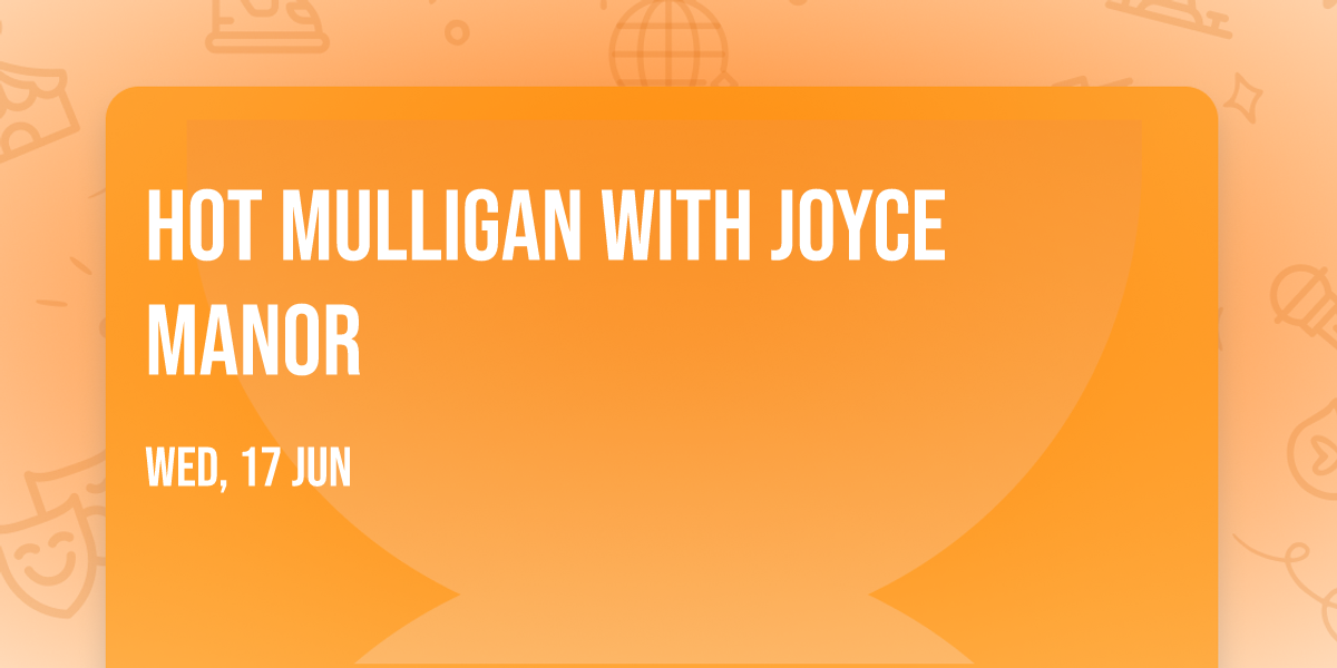 Hot Mulligan with Joyce Manor