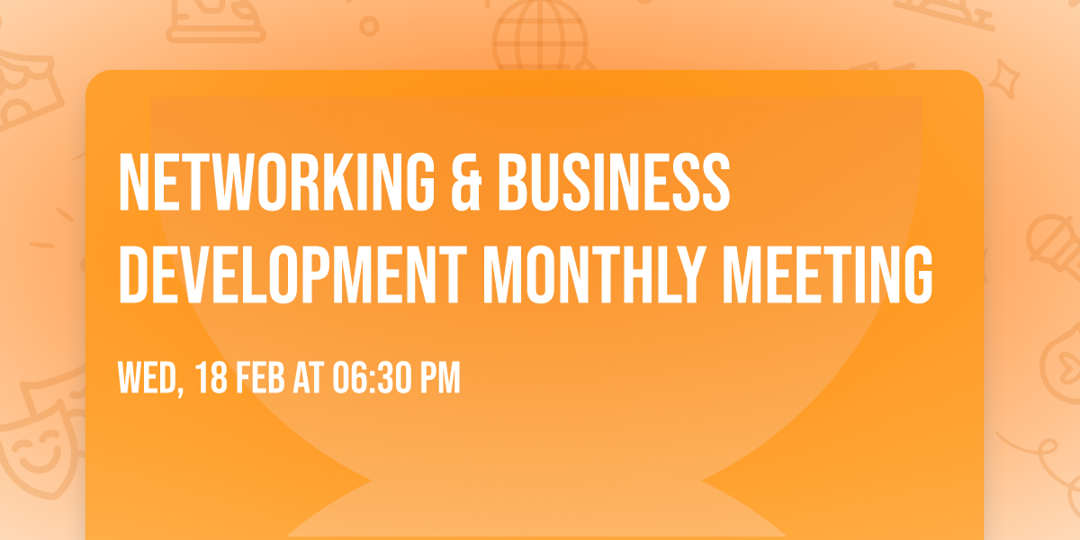 Networking & Business Development monthly meeting 