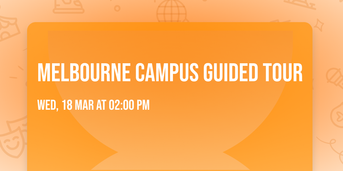 Melbourne Campus Guided Tour