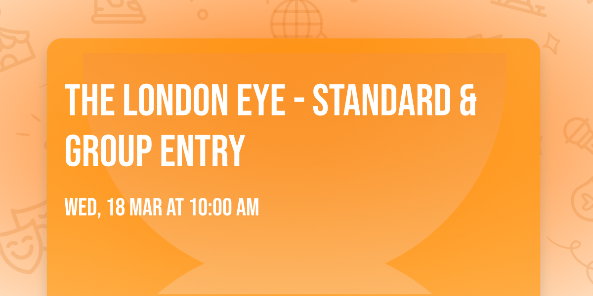 The London Eye - Standard & Group Entry
