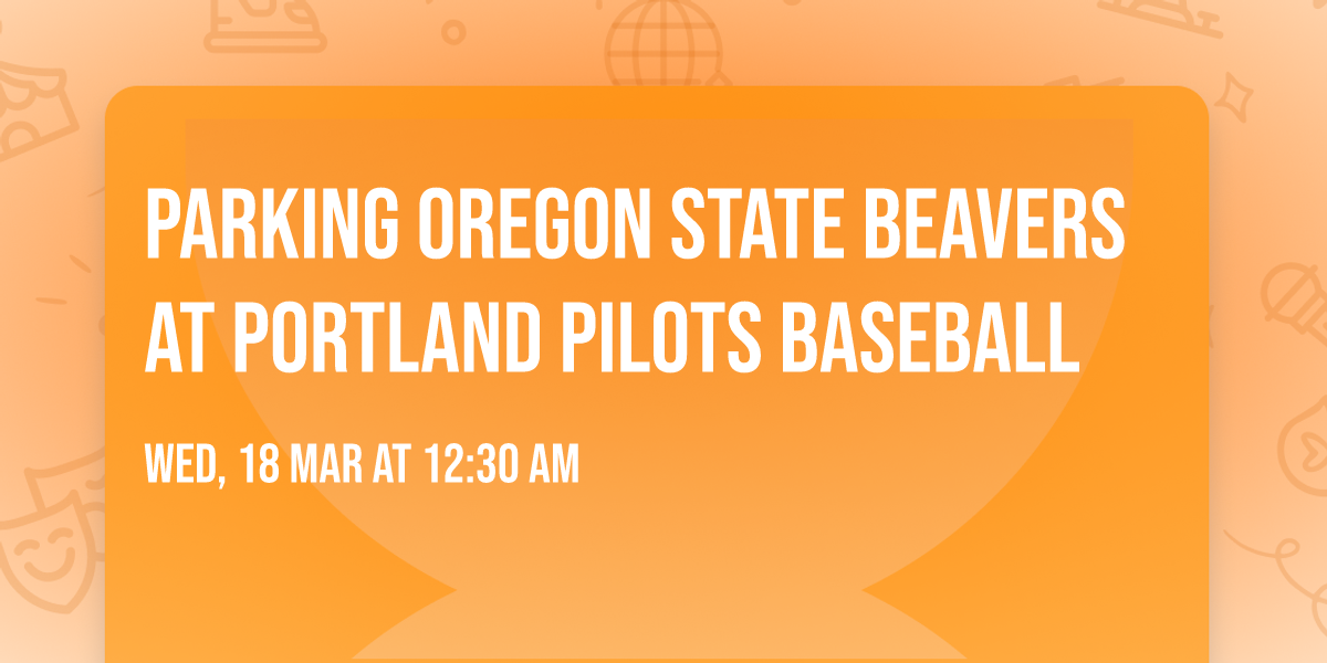 Parking Oregon State Beavers at Portland Pilots Baseball