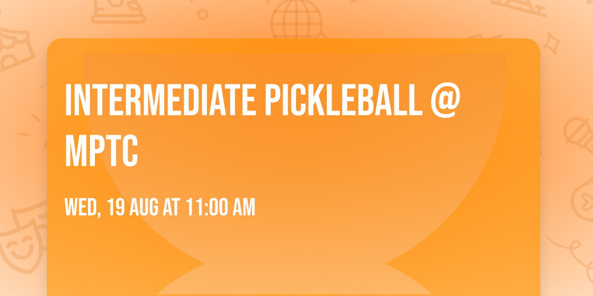 Intermediate Pickleball @MPTC