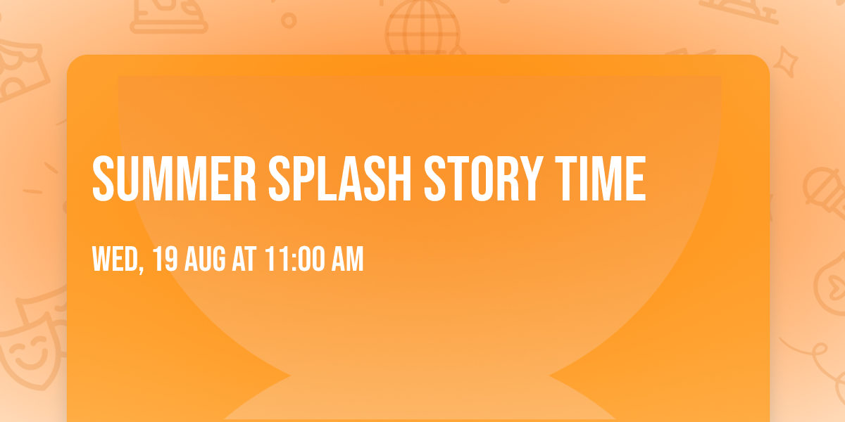 Summer Splash Story Time