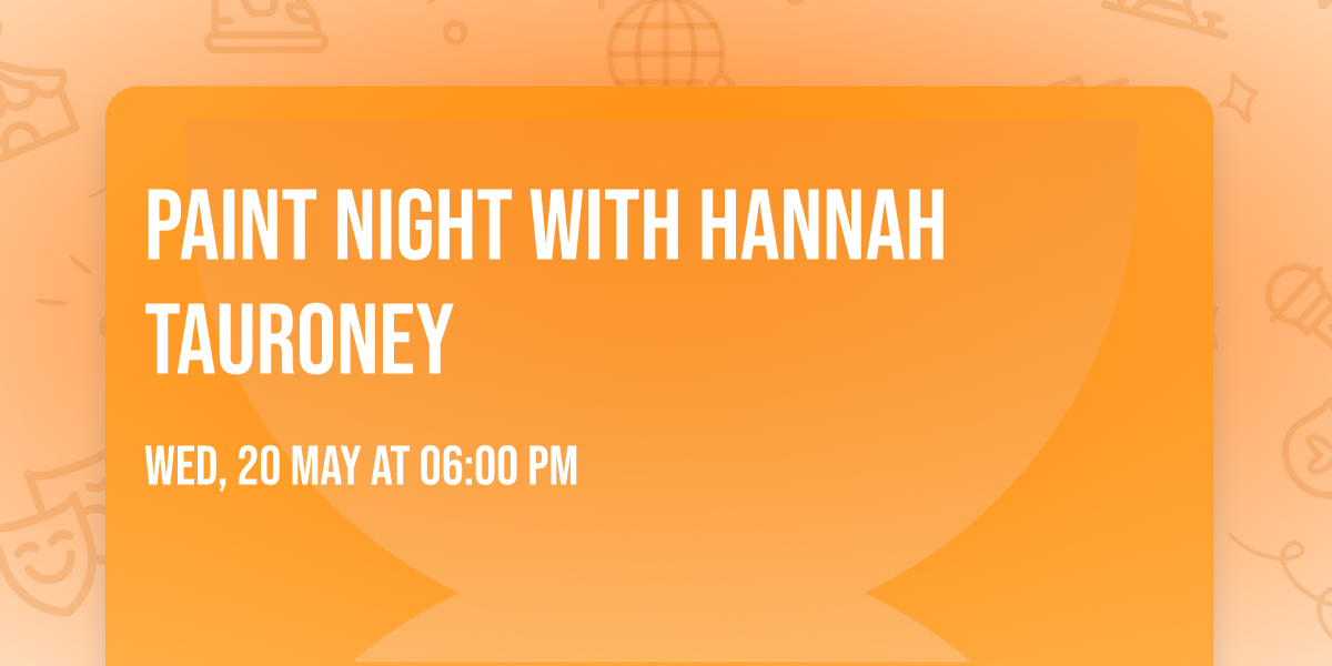 Paint Night with Hannah Tauroney