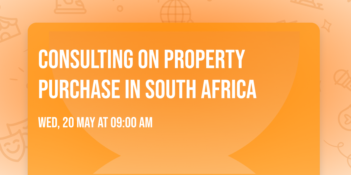 Consulting on property purchase in South Africa 