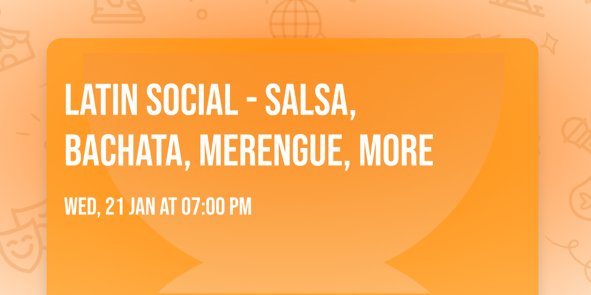 Latin Social - Salsa, Bachata, Merengue, More \ud83d\udc83