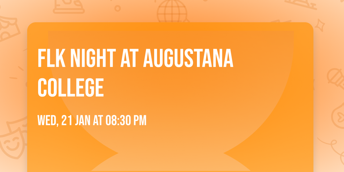 FLK night at Augustana College 