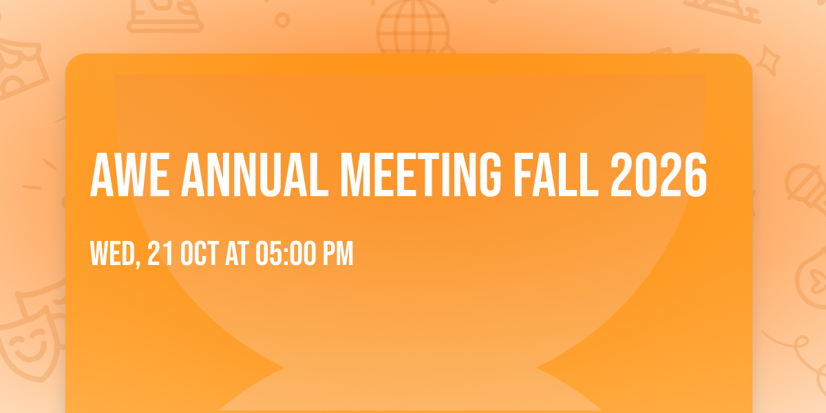 AWE Annual Meeting Fall 2026