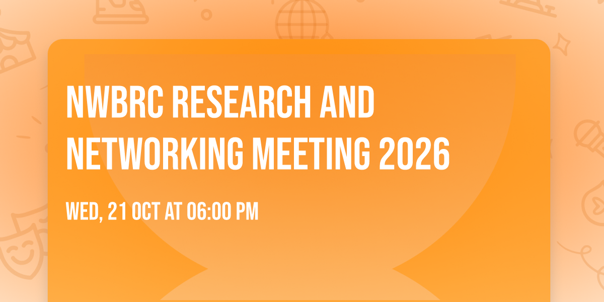 NWBRC Research and Networking meeting 2026
