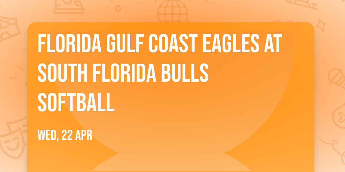 Florida Gulf Coast Eagles at South Florida Bulls Softball