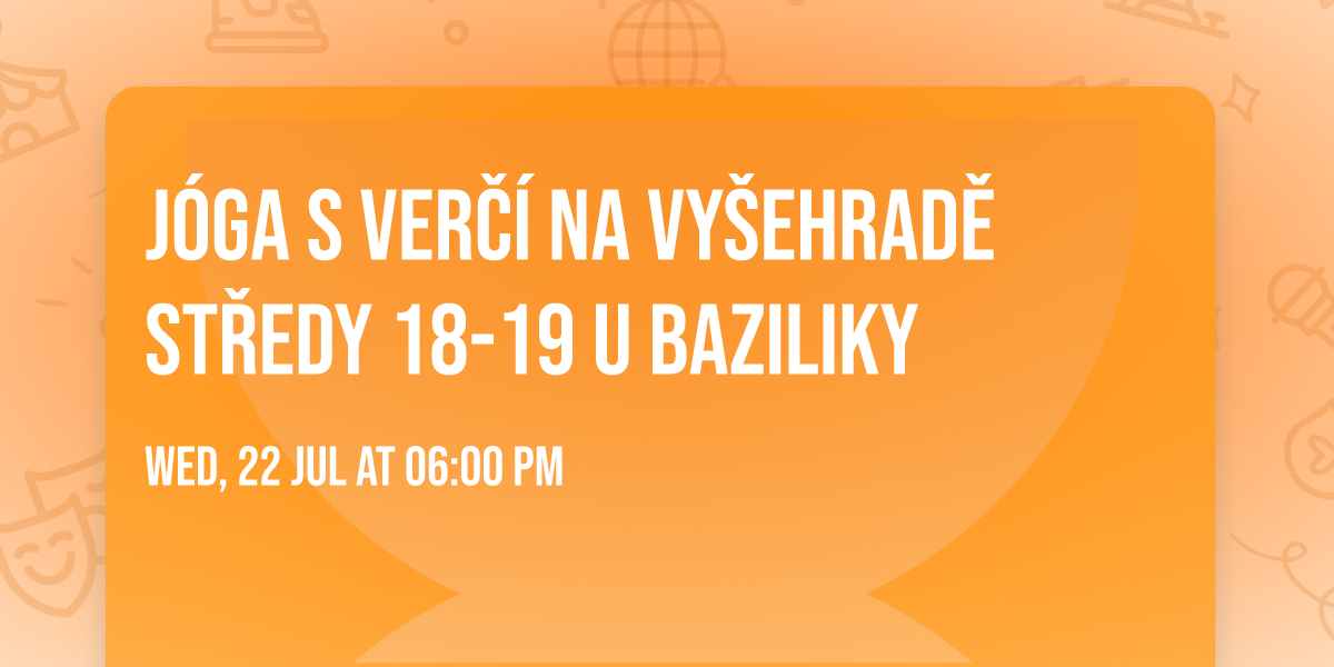 J\u00f3ga s Ver\u010d\u00ed na Vy\u0161ehrad\u011b \u2764\ufe0f ST\u0158EDY 18-19 u baziliky