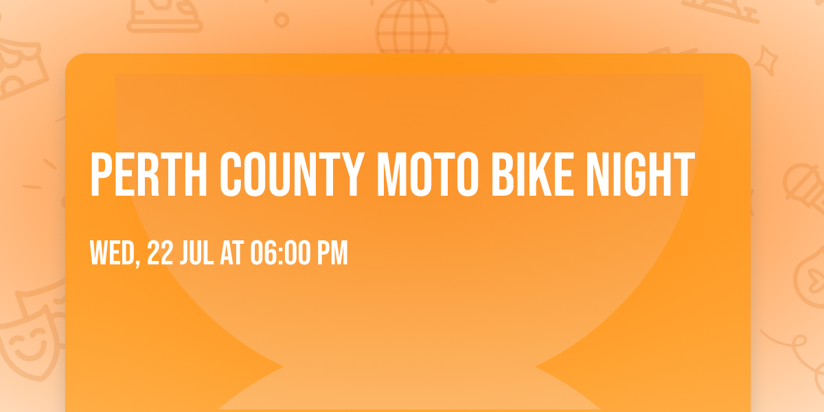 Perth County Moto Bike night