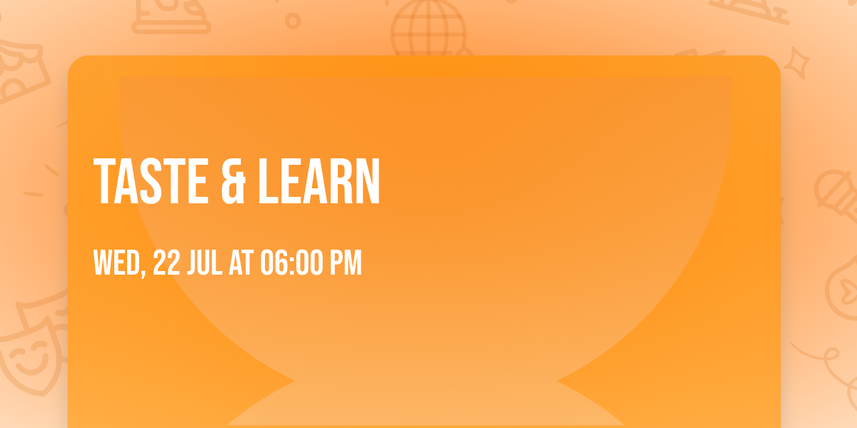 Taste & Learn