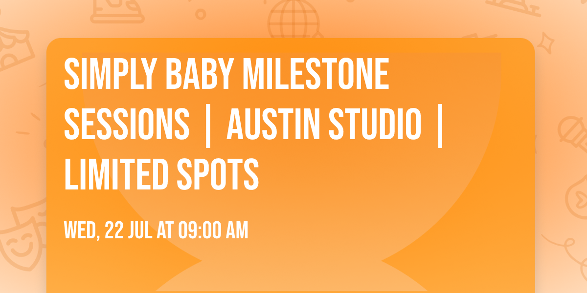 Simply Baby Milestone Sessions | Austin Studio | Limited Spots