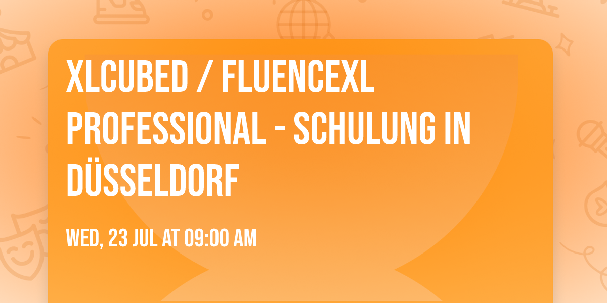 XLCubed \/ FluenceXL Professional - Schulung in D\u00fcsseldorf