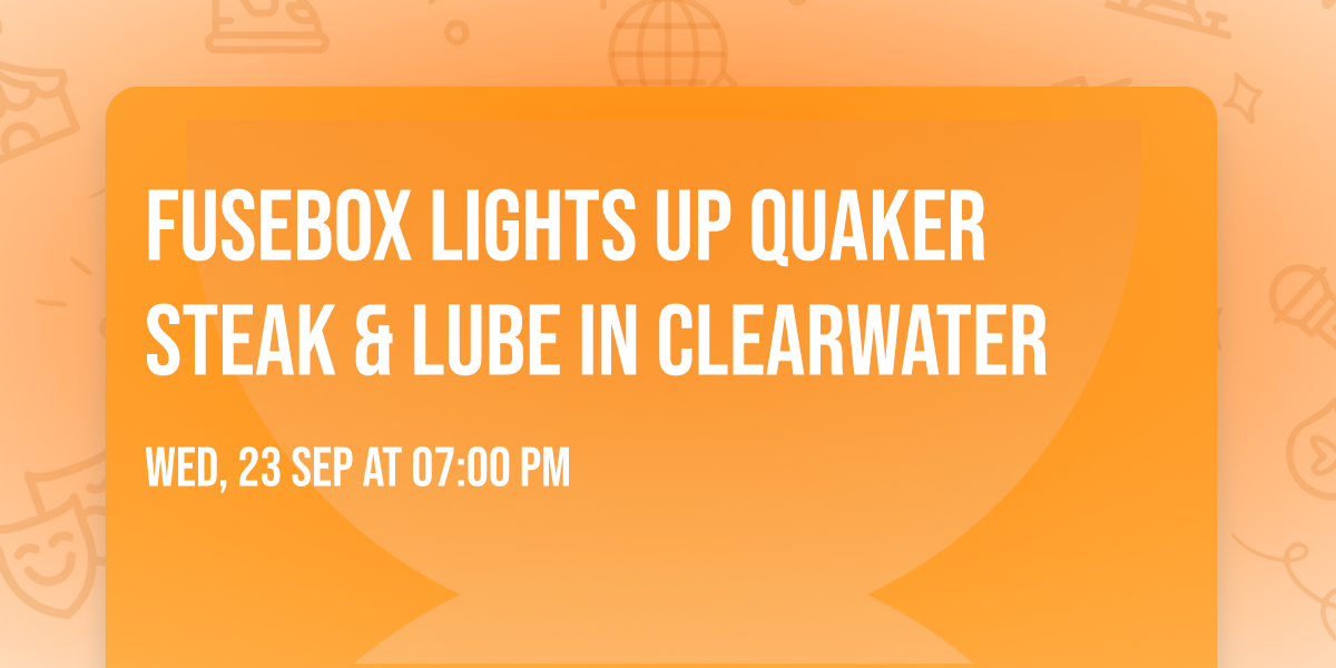 FuseBox LIGHTS UP Quaker Steak & Lube in Clearwater