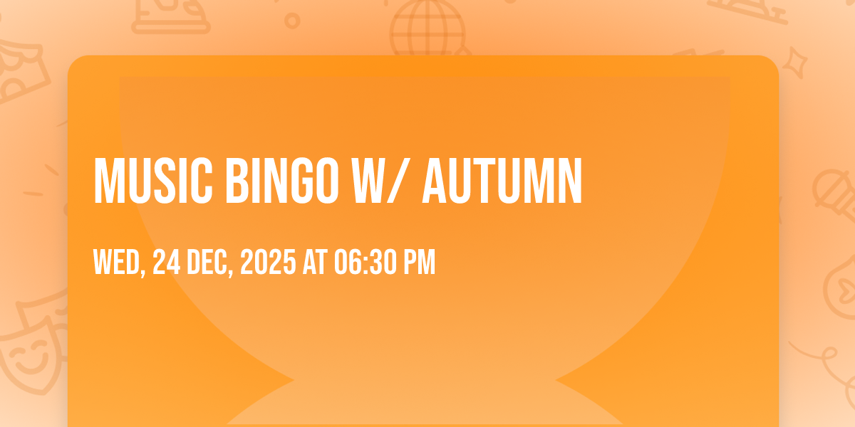 Music BINGO w/ Autumn