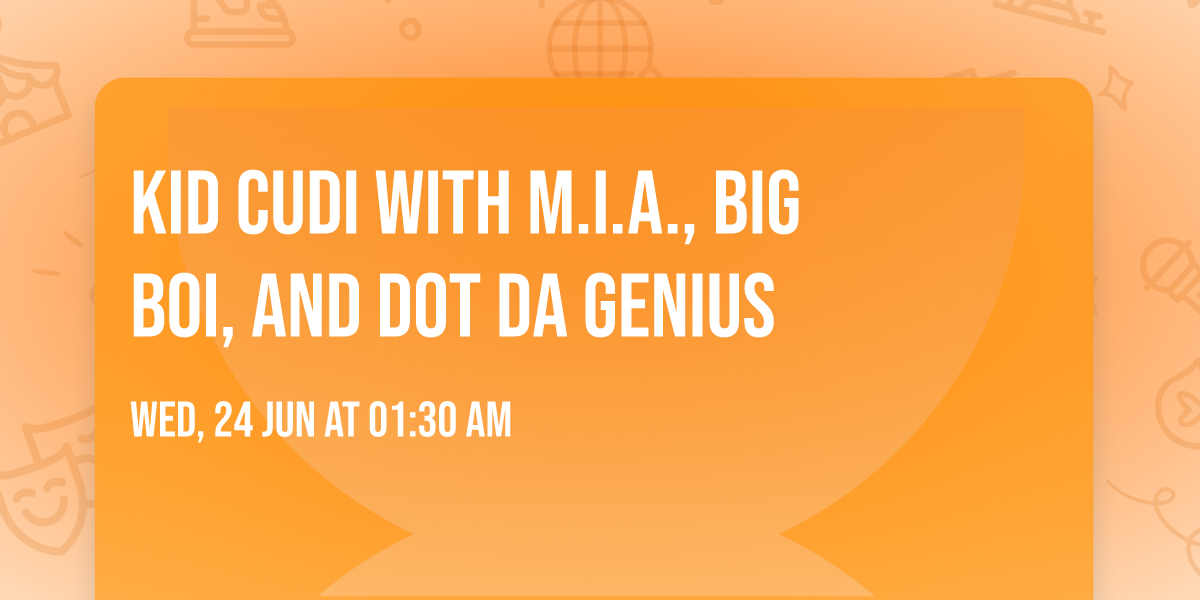 Kid Cudi with M.I.A., Big Boi, and Dot da Genius