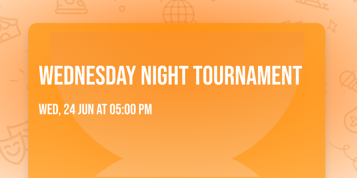 Wednesday night tournament 