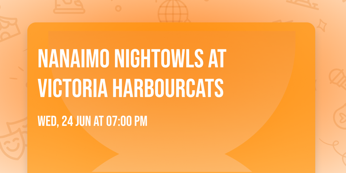 Nanaimo NightOwls at Victoria HarbourCats