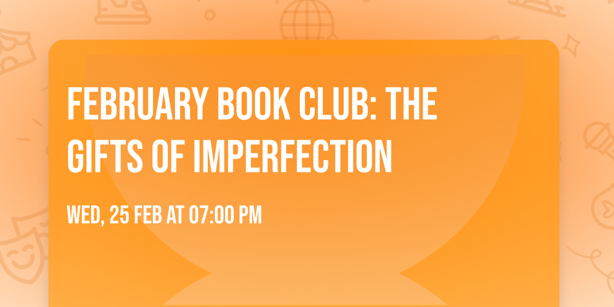 February Book Club: The Gifts of Imperfection