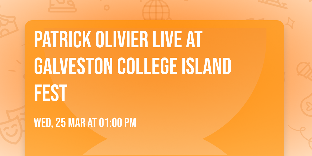 Patrick Olivier live at Galveston College Island Fest