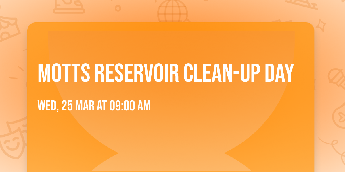 Motts Reservoir Clean-Up Day 