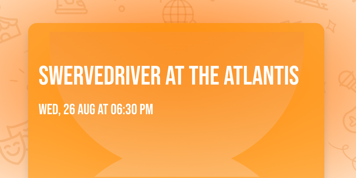 Swervedriver at The Atlantis
