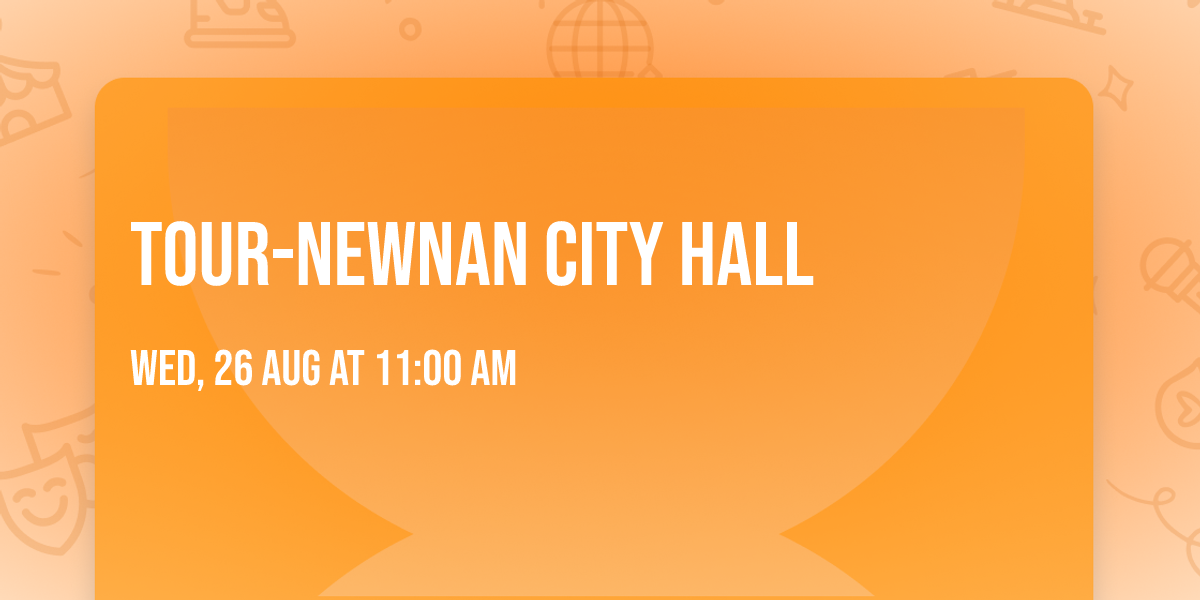 TOUR-Newnan City Hall